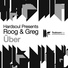 Roog And Greg Roog And Greg