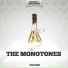 The Monotones