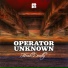 Operator Unknown