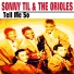 Sonny Til & The Orioles
