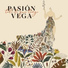 Pasión Vega