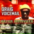 Qraig Voicemail