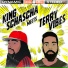 King Schascha, Terry Vibes