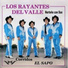 Los Rayantes del Valle