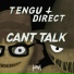 Tengu, DJ Direct