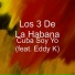 Los 3 De La Habana feat. Eddy K