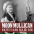 MOON MULLICAN