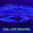 Chill Hop Sessions