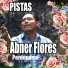 ABNER FLORES PISTAS