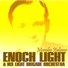 Enoch Light & His Light Brigade Orchestra