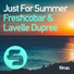 Lavelle Dupree, Freshcobar