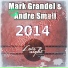 Mark Grandel, Andre Small