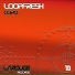Loopfresh