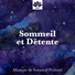 Musique Ambiance Détente & Sommeil et Détente