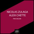 Nicolas Zulaga, Aleix Chette