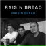Raisin Bread