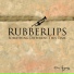 Rubberlips
