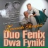 Duo Fenix Dwa Fyniki
