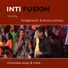 INTI (Fusion) feat. Söngfjelagið, Bruna Santana