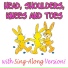 Head, Shoulders, Knees And Toes