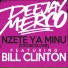 DJ Merco feat. Bill Clinton