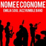 Emilia Soul Jazz Rumble Band