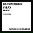 Baron Music, Visax