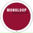 Monoloop