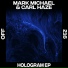 Mark Michael, Carl Haze