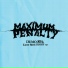 Maximum Penalty