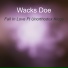 Wacks Doe feat. Unorthodox Kings