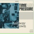 Time And Pressure
