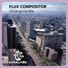 Flux Compositor