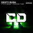 Desty Rush - BlinDim