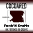 Cocoared, Only Essence