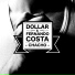 DOLLAR FT. FERNANDOCOSTA