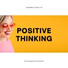 Positive Thinking Specialist