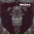 ROM