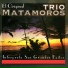 Trio Matamoros