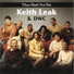 Keith Leak, Dwc