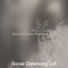 Social Distancing Lofi