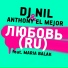 DJ Nil & Anthony El Mejor