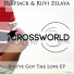 Deepjack & Ruvi Zelaya