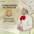 Manuel Antonio "La Voz de México"