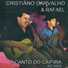 Cristiano Carvalho e Rafael