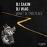 DJ Sakin & DJ Wag