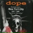 Dope
