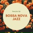 Bossa Nova Jazz
