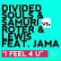 Divided Souls Samuri vs. Roter Lewis ft. Jama