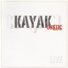 KAYAK KAYAKoustic LIVE
